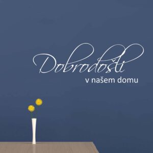 Welcome wall decal dobrodošli stenski napis